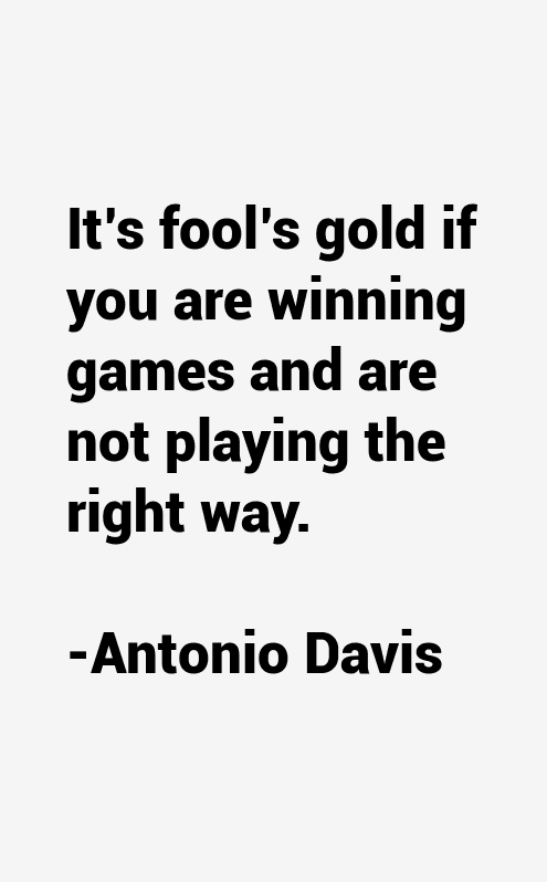 Antonio Davis Quotes