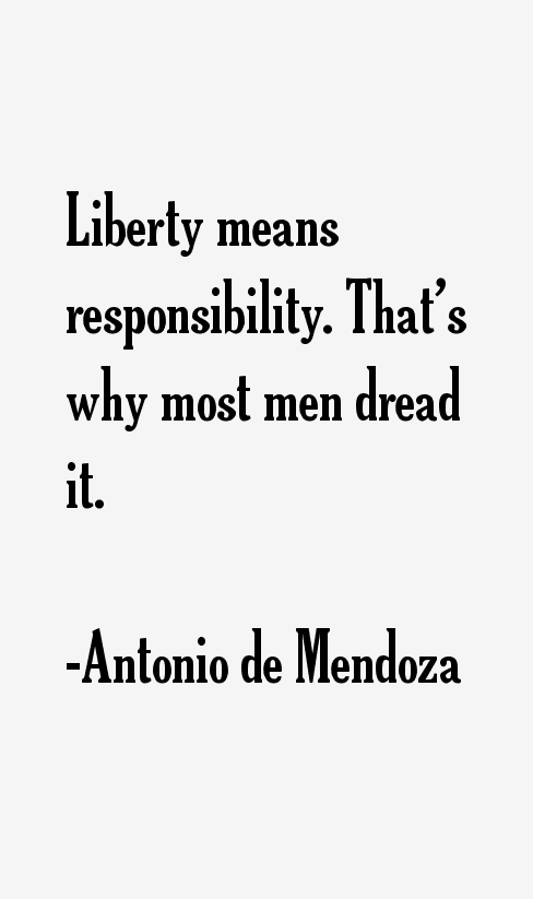 Antonio de Mendoza Quotes