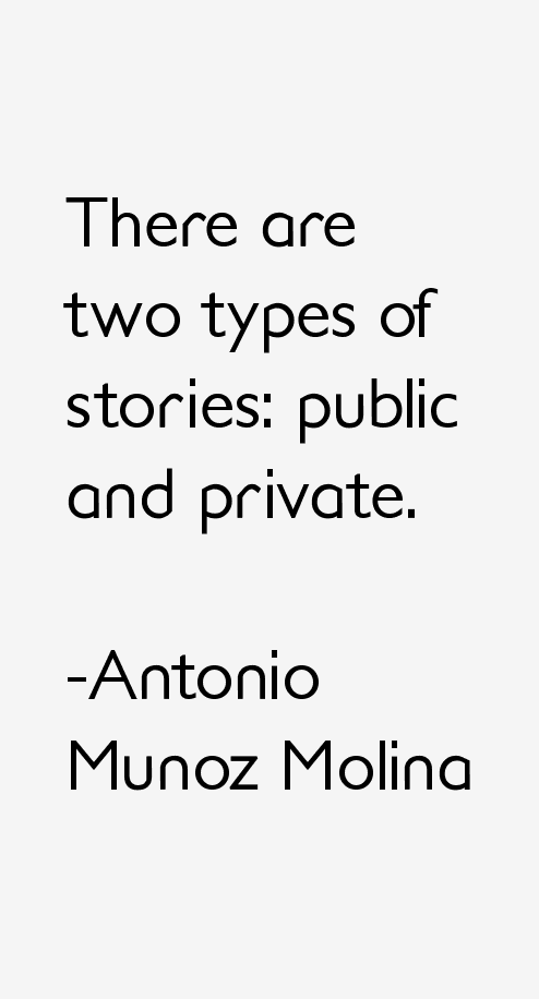 Antonio Munoz Molina Quotes