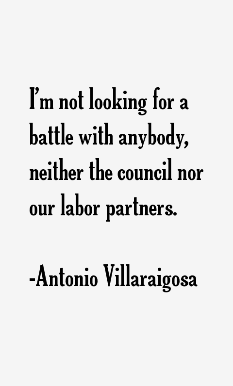 Antonio Villaraigosa Quotes