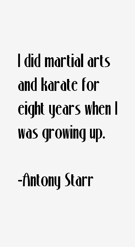 Antony Starr Quotes