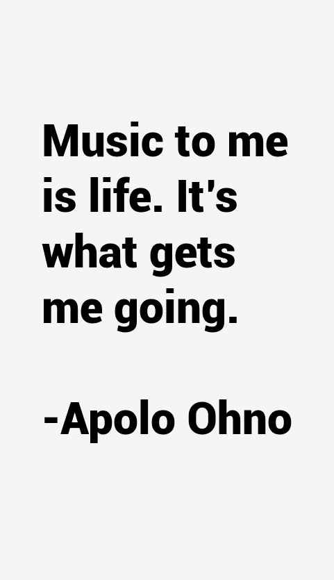 Apolo Ohno Quotes