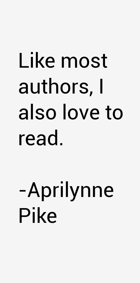 Aprilynne Pike Quotes