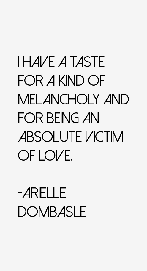 Arielle Dombasle Quotes