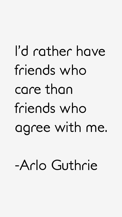 Arlo Guthrie Quotes
