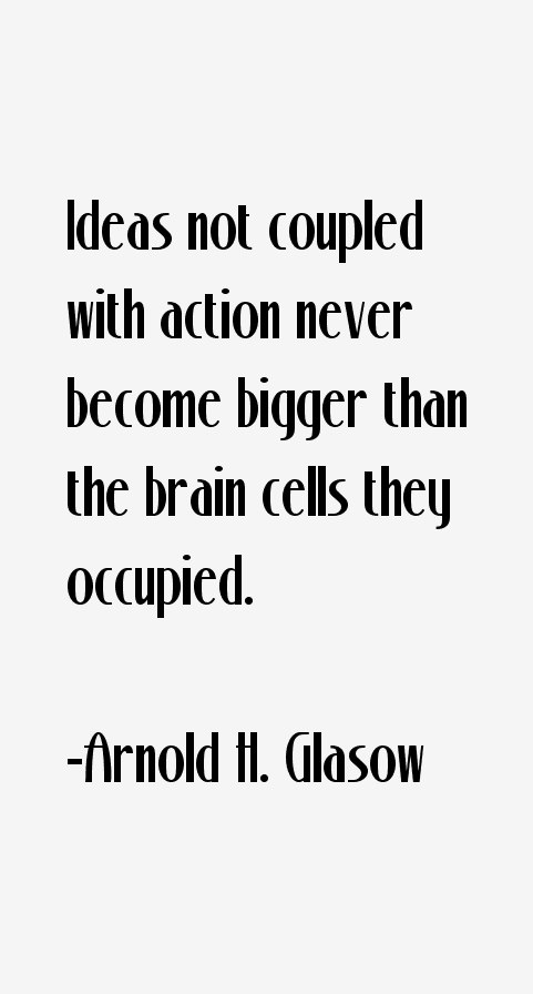 Arnold H. Glasow Quotes