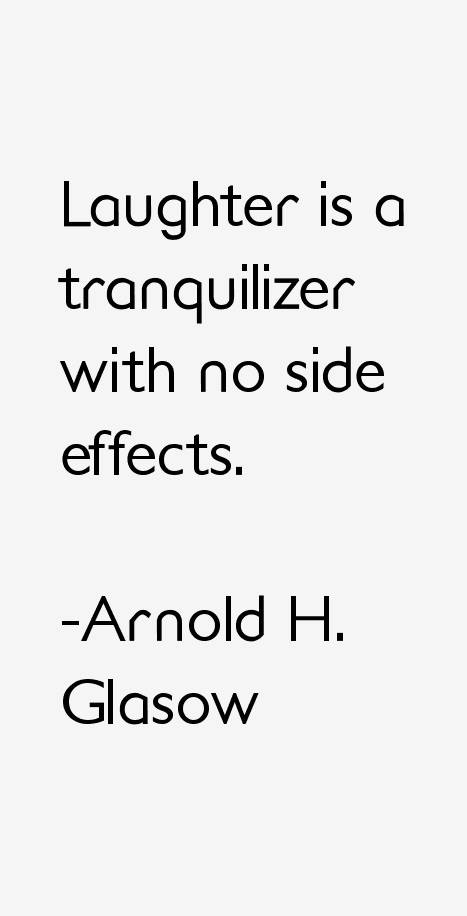 Arnold H. Glasow Quotes