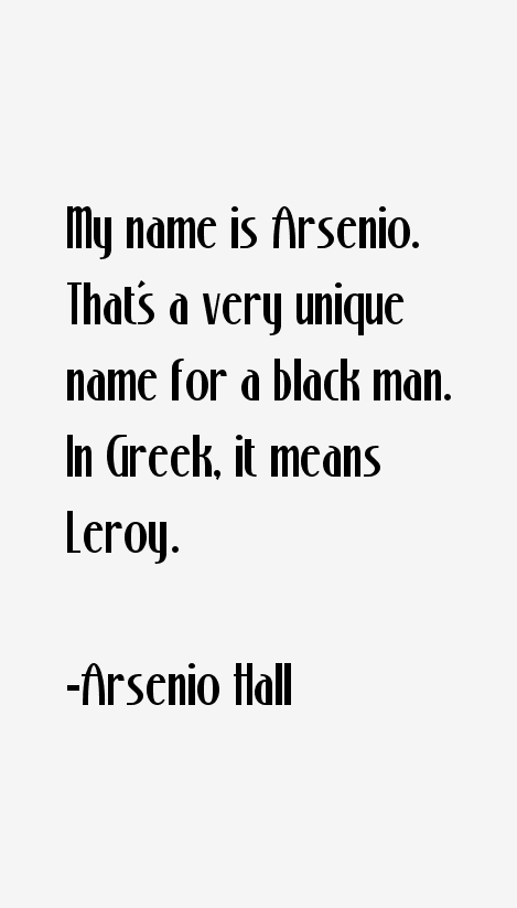 Arsenio Hall Quotes