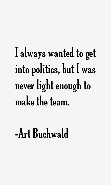 Art Buchwald Quotes
