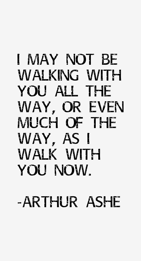 Arthur Ashe Quotes