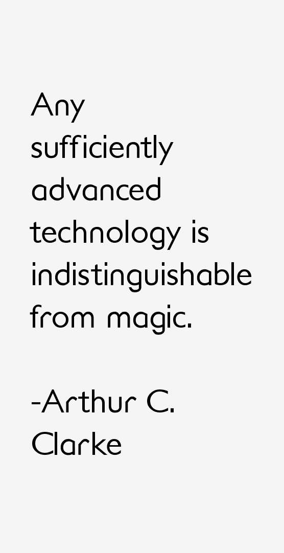 Arthur C. Clarke Quotes