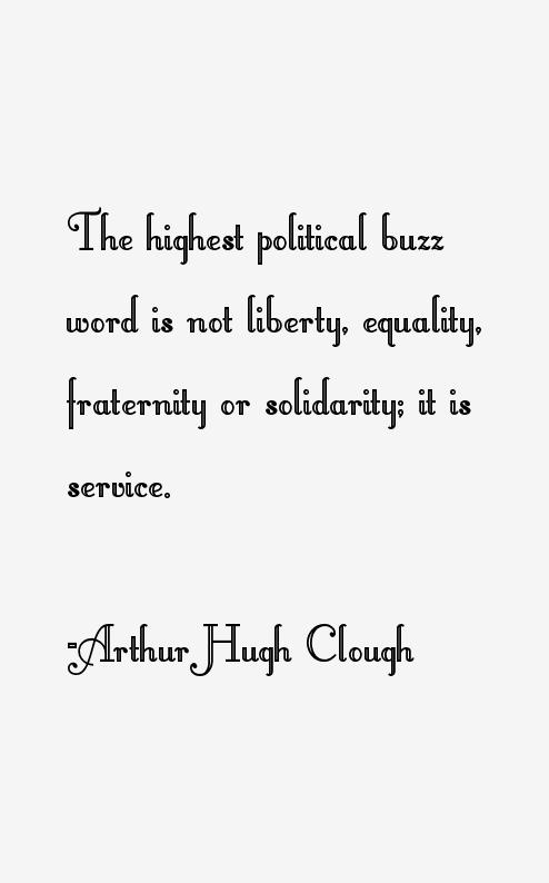 Arthur Hugh Clough Quotes