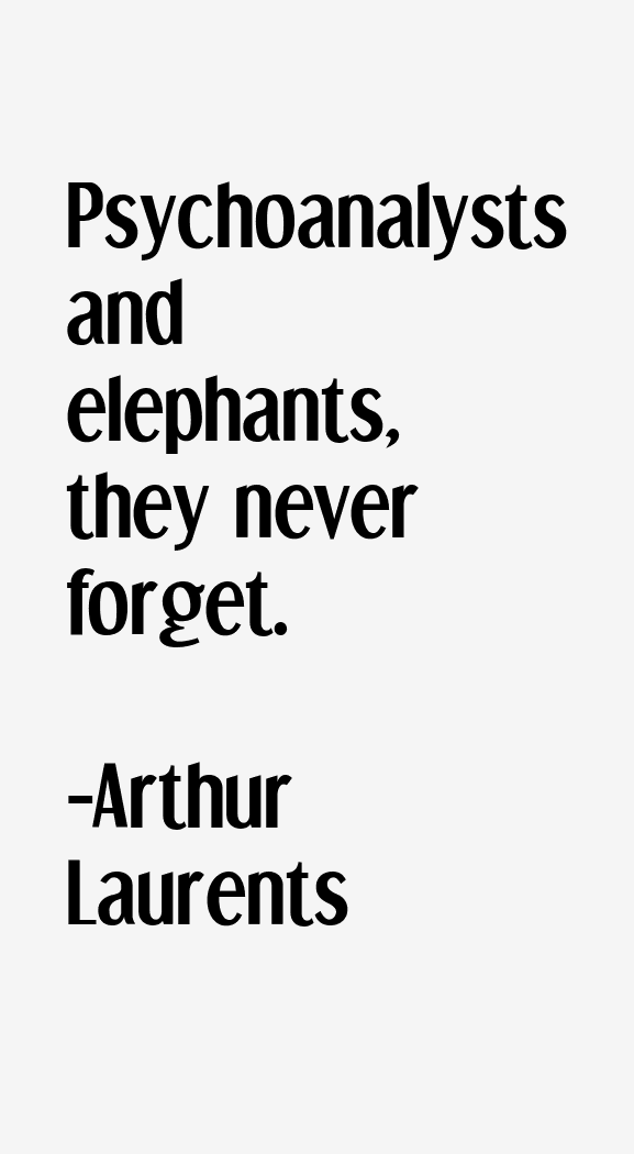 Arthur Laurents Quotes