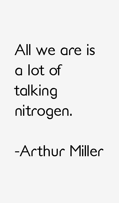 Arthur Miller Quotes