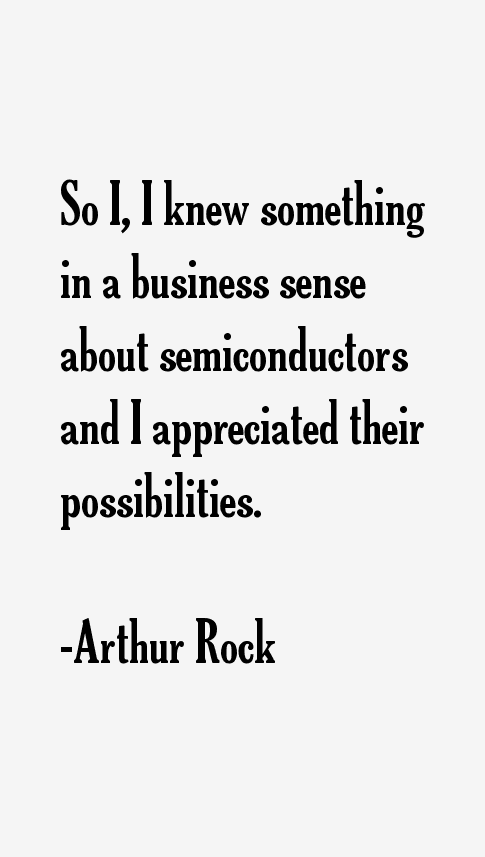 Arthur Rock Quotes