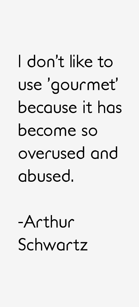 Arthur Schwartz Quotes