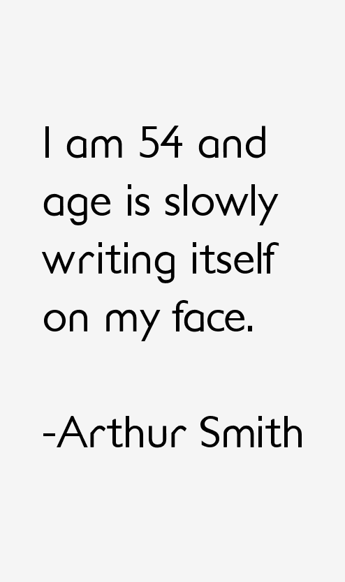 Arthur Smith Quotes