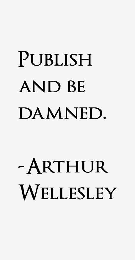 Arthur Wellesley Quotes