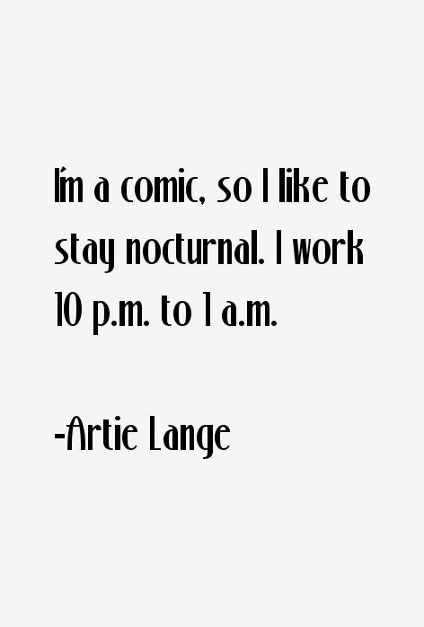Artie Lange Quotes