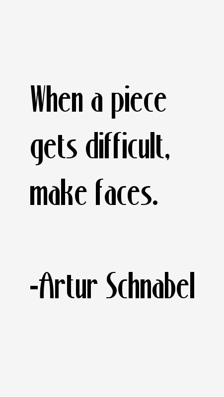 Artur Schnabel Quotes