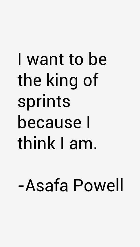 Asafa Powell Quotes
