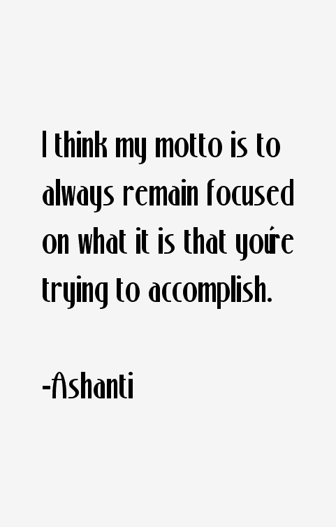 Ashanti Quotes