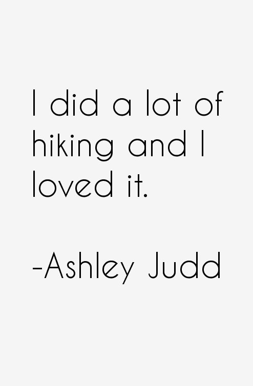 Ashley Judd Quotes