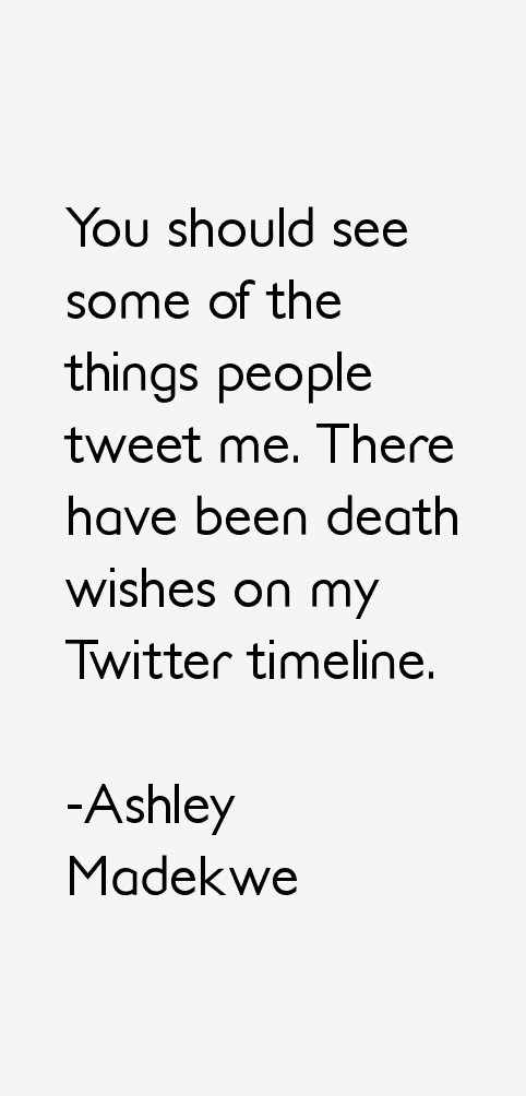 Ashley Madekwe Quotes