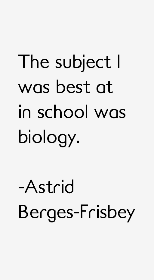 Astrid Berges-Frisbey Quotes