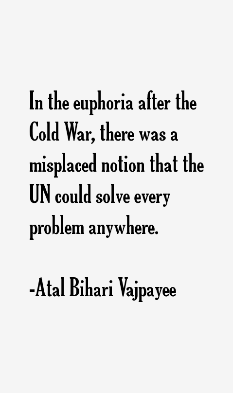 Atal Bihari Vajpayee Quotes