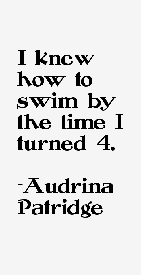 Audrina Patridge Quotes