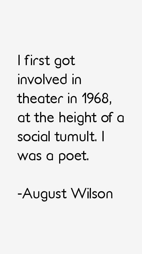 August Wilson Quotes