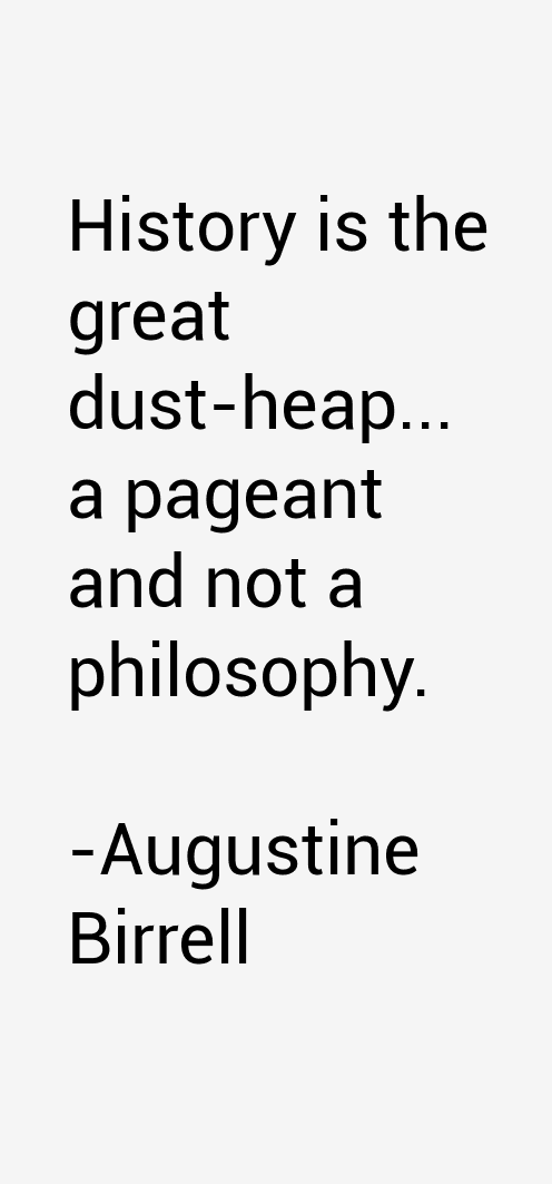 Augustine Birrell Quotes