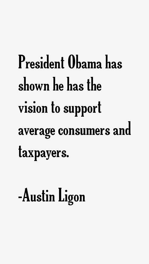 Austin Ligon Quotes