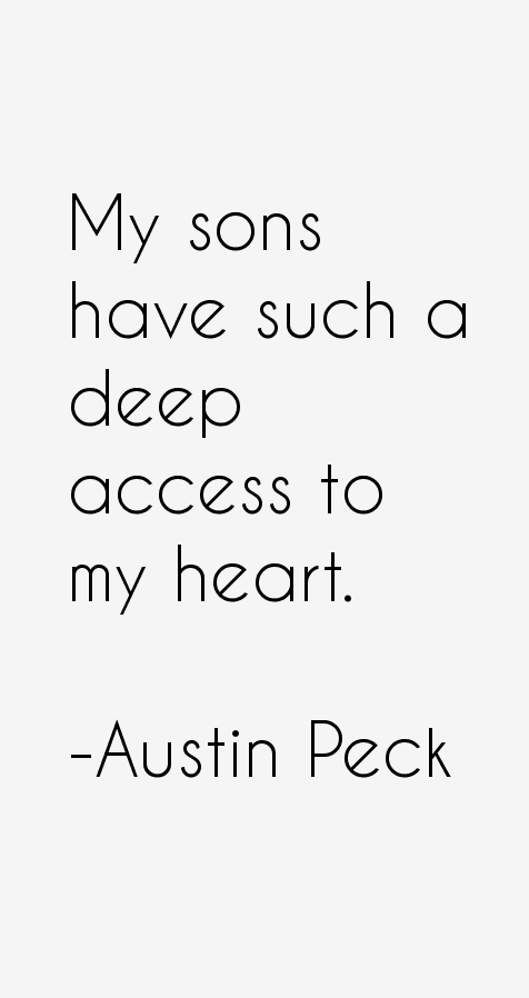Austin Peck Quotes