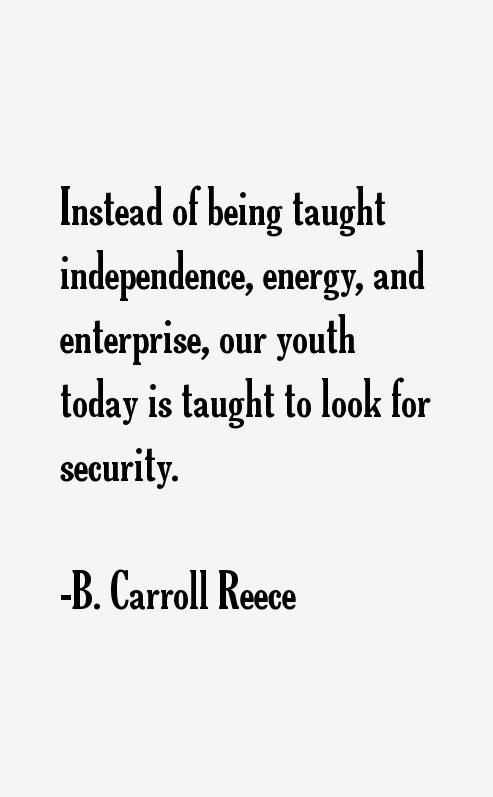 B. Carroll Reece Quotes