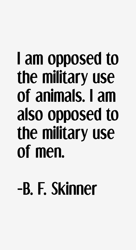 B. F. Skinner Quotes
