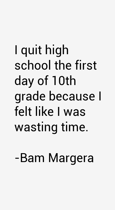 Bam Margera Quotes