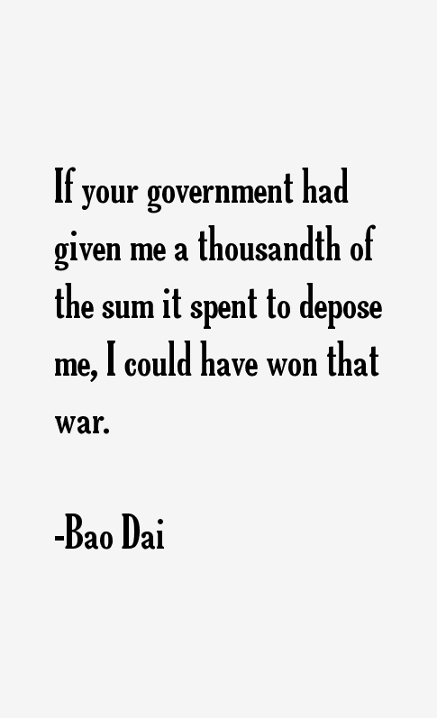 Bao Dai Quotes
