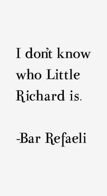 Bar Refaeli Quotes