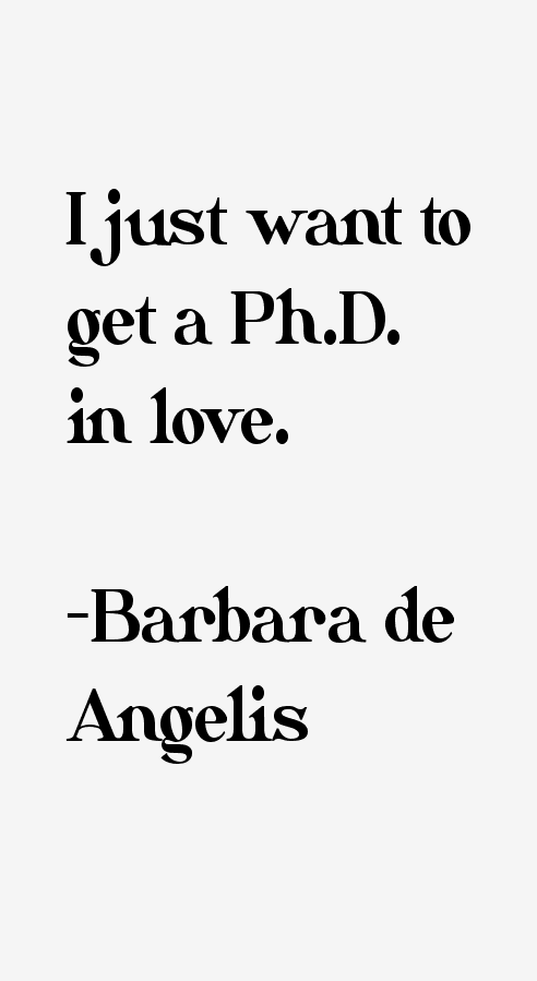 Barbara de Angelis Quotes