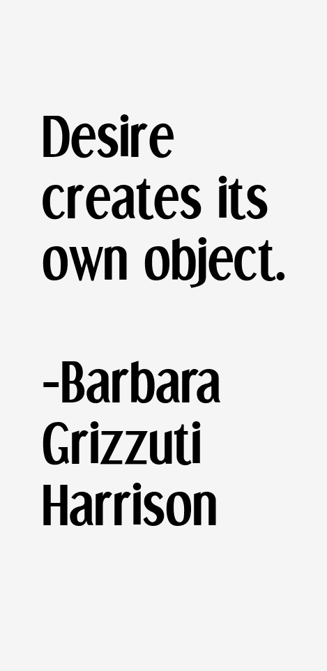 Barbara Grizzuti Harrison Quotes