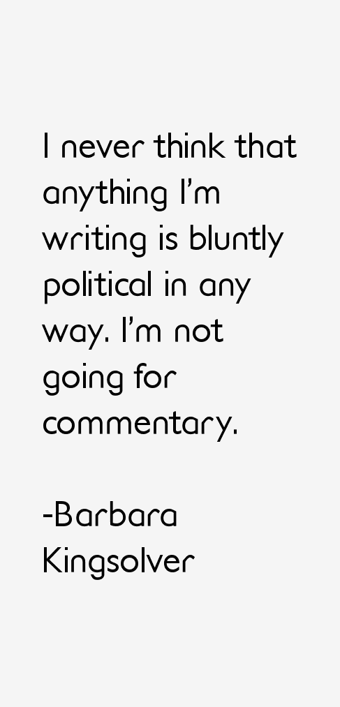 Barbara Kingsolver Quotes