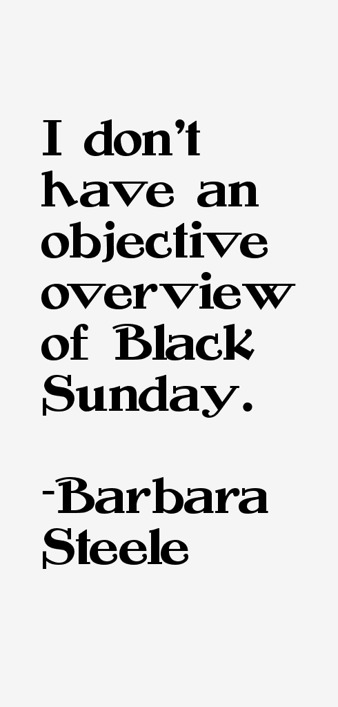 Barbara Steele Quotes
