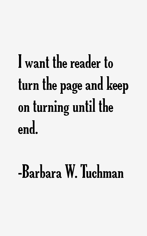 Barbara W. Tuchman Quotes