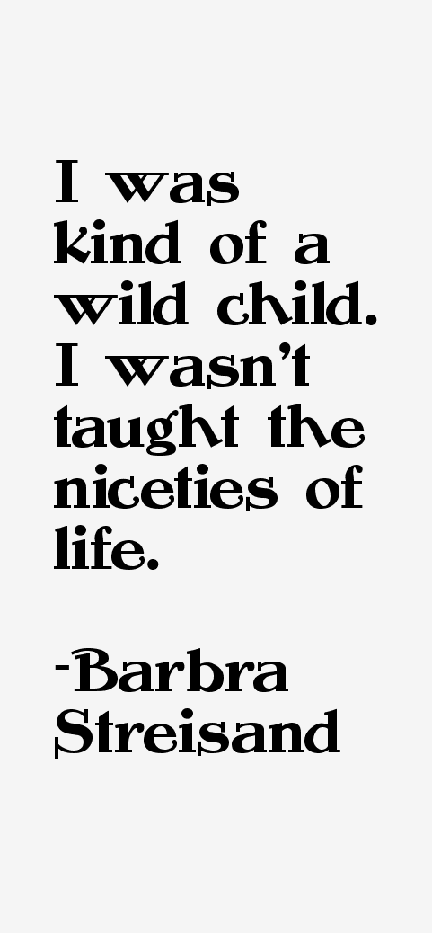 Barbra Streisand Quotes