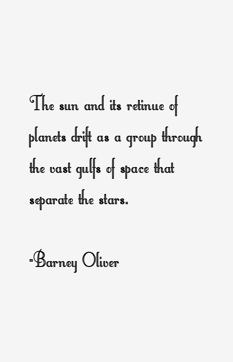 Barney Oliver Quotes
