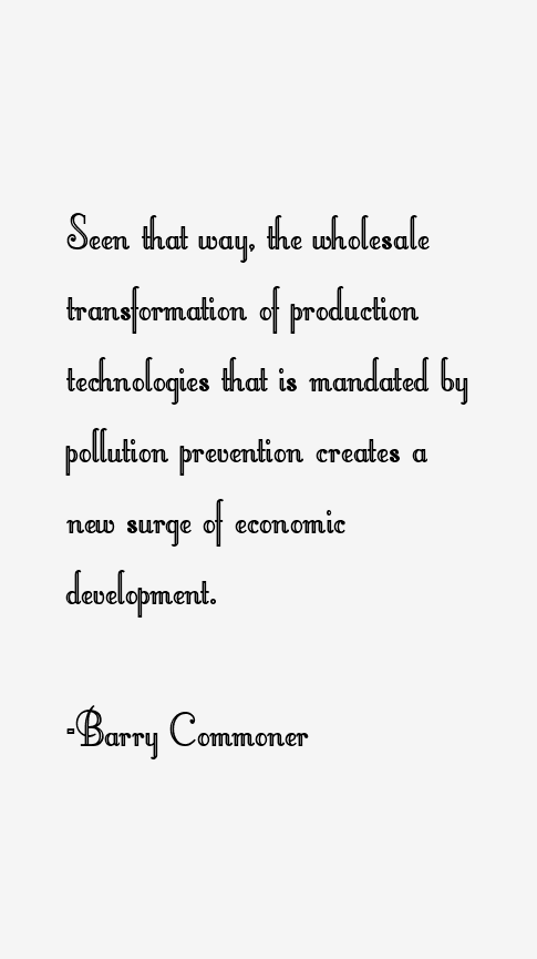 Barry Commoner Quotes