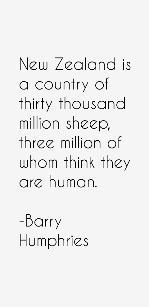Barry Humphries Quotes