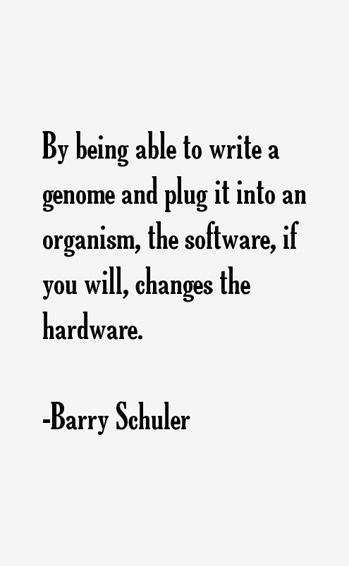 Barry Schuler Quotes